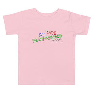 At The Playground Toddler Tee